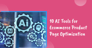 Ai tools for ecommerce