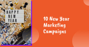 10 new year marketing campaigns