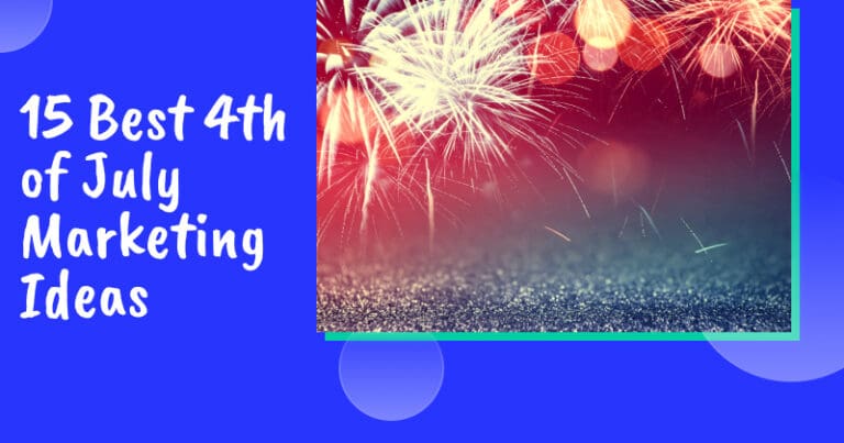 4th of July marketing ideas