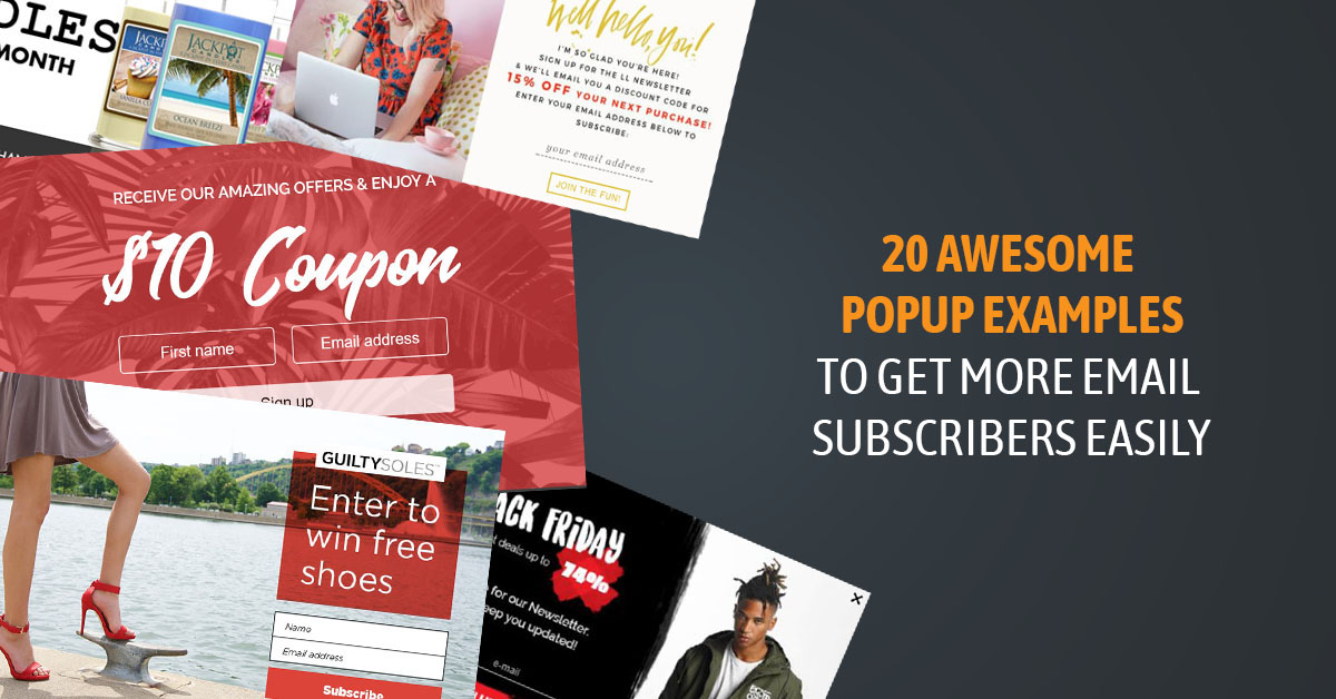 Awesome Popup Examples To Get More Email Subscribers Easily