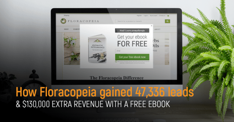 How Floracopeia gained 47,336 leads & $130,000 extra revenue