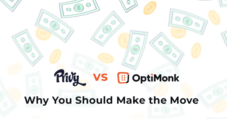 Privy vs OptiMonk: Why you should make the move