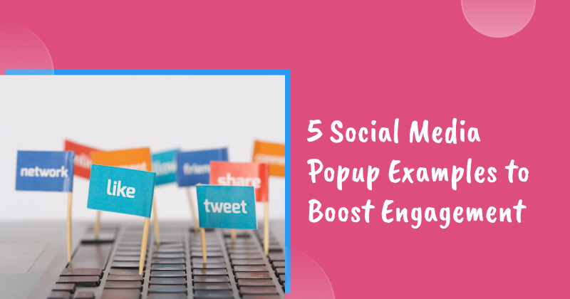 Social media popup examples