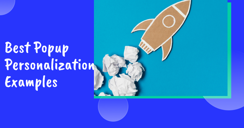 Popup personalization examples