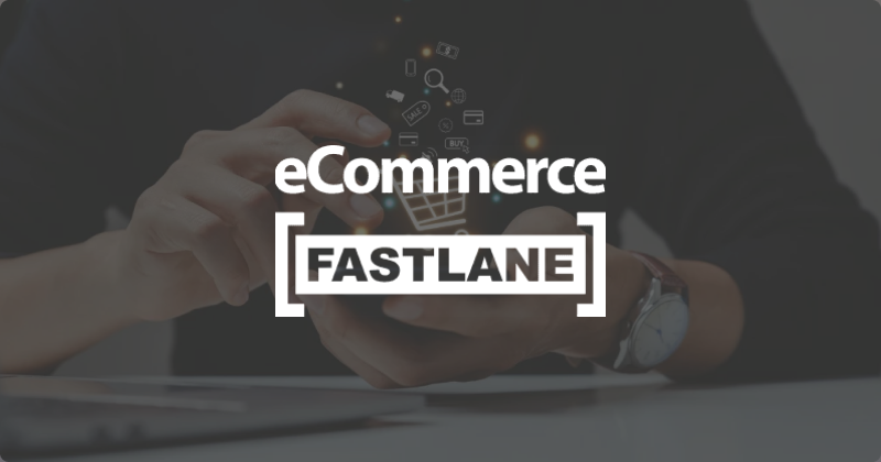 Ecommerce Fastlane case study cover