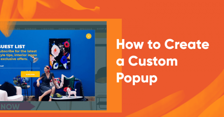 How to Create a Custom Popup by Using OptiMonk