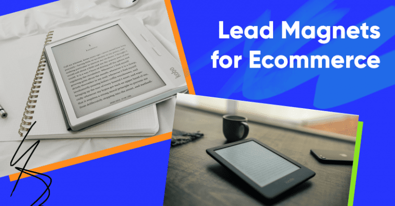 12 Awesome Lead Magnets for Ecommerce to Grow Your Revenue