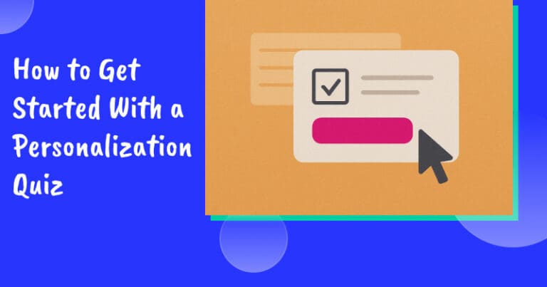 How to get started with personalization quiz