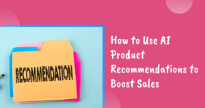 AI product recommendations