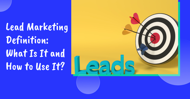 Lead marketing defintion