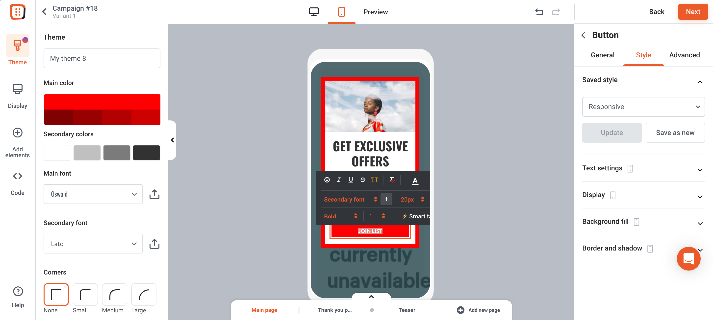 Tailor your popup in OptiMonk for your mobile site.