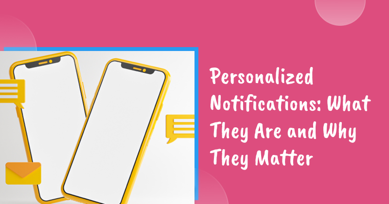 Personalized notification