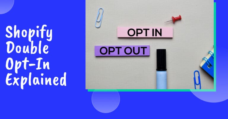 Shopify double opt in