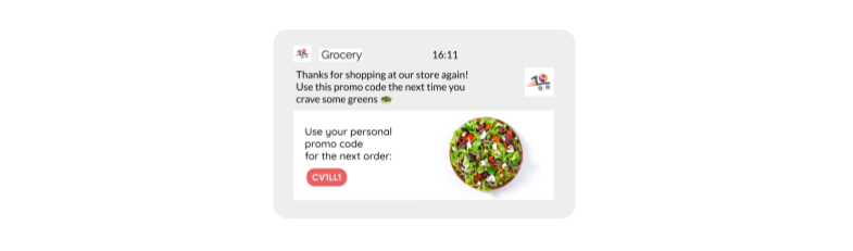 Repeat customers may enjoy a promo code to use on their next order within the same product category