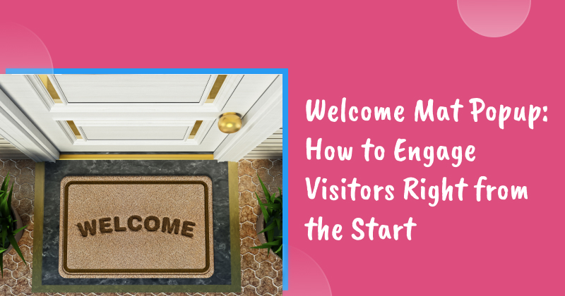 Welcome mat popup