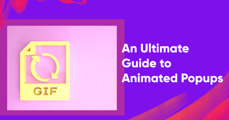 Ultimate guide to animated popups banners