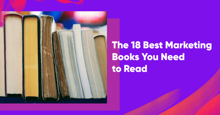 The 18 Best Marketing Books You Need to Read