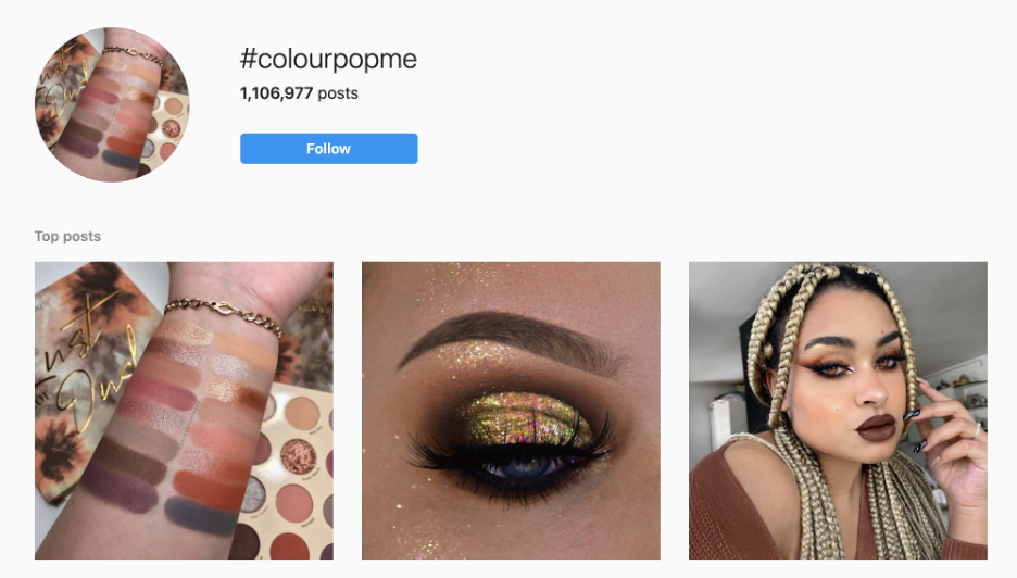 ColourPop created the #ColourPopMe hashtag