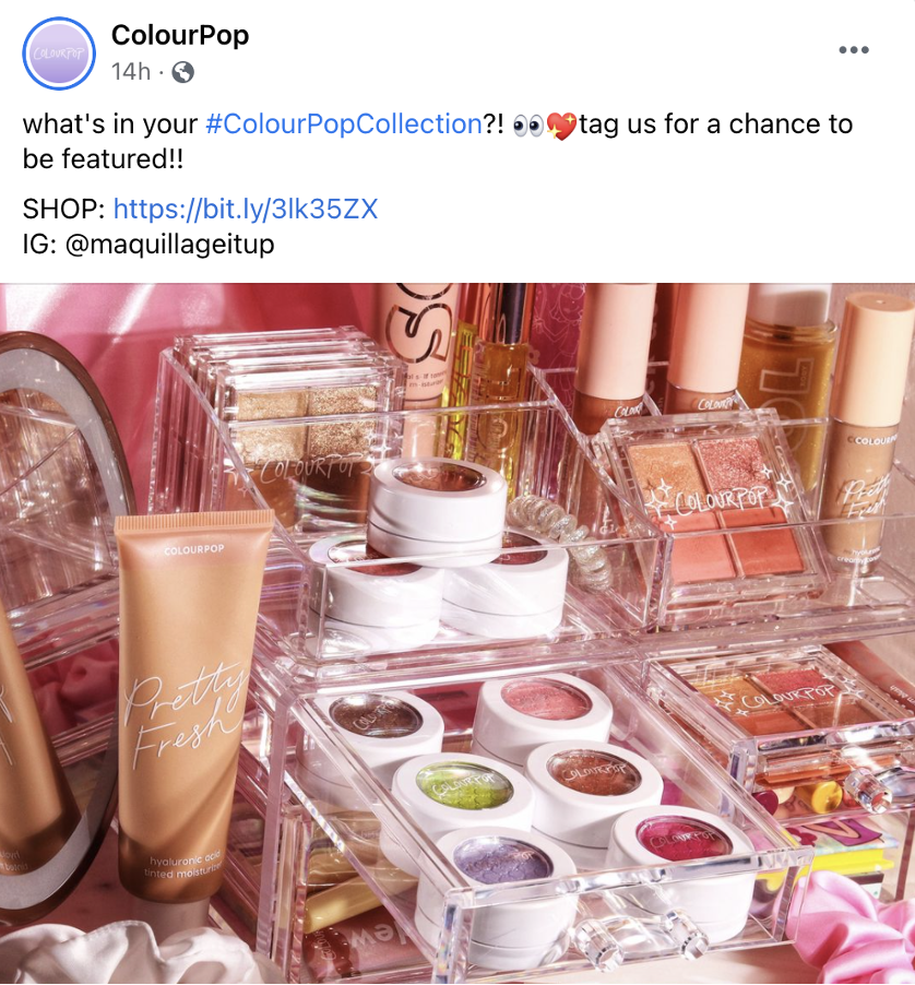 ColourPop encouraged their Facebook followers to spread their #ColourPopCollection hashtag