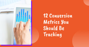 Conversion metrics