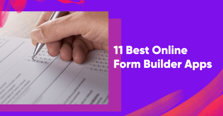 11 Best Online Form Builder Apps in 2024