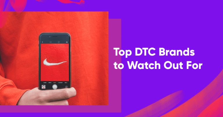 Top DTC Brands to Watch Out For in 2023