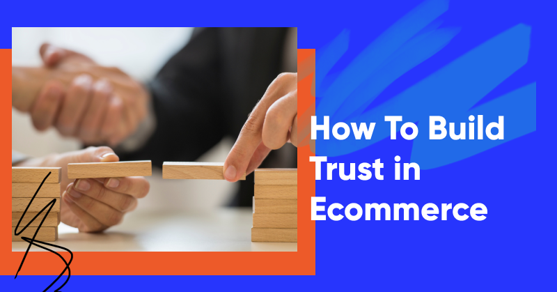 How to Build Trust in Ecommerce banner