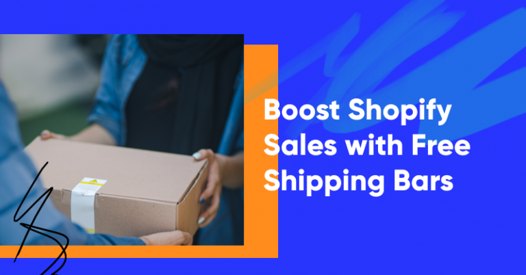 How to Boost Your Shopify Sales with Free Shipping Bars