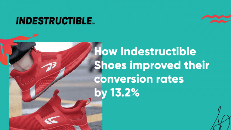 How Indestructible Shoes Improved Their Ecommerce Conversion Rates By 13.2%