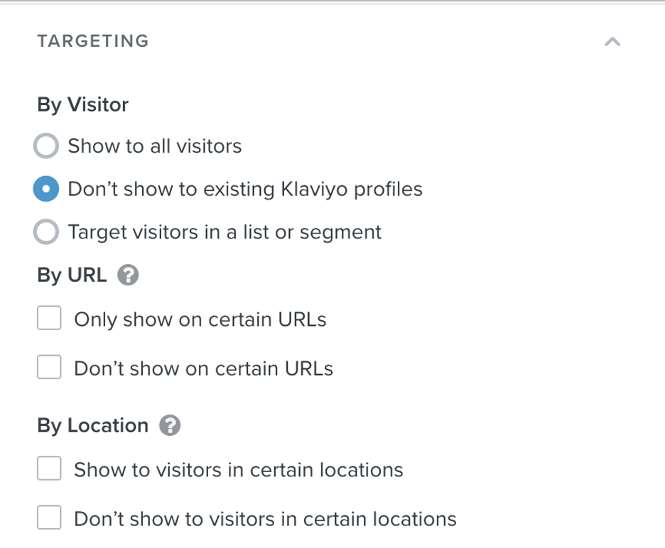 Targeting settings including "don't show to existing Klaviyo profiles"