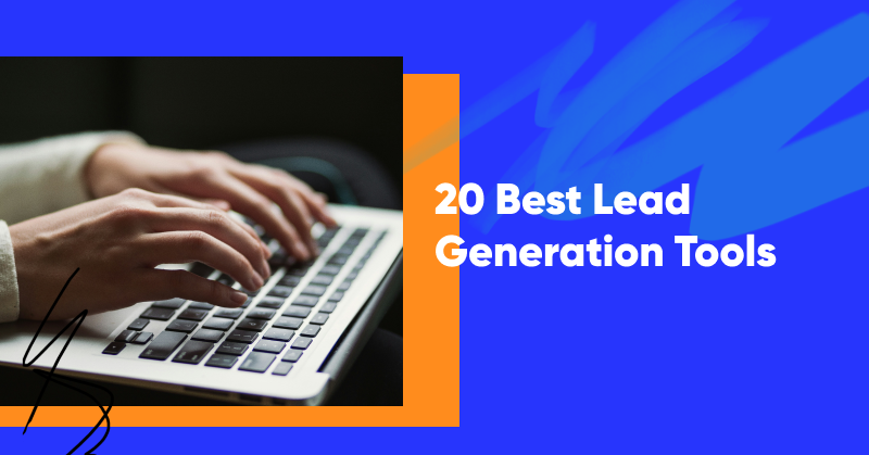 20 Best Lead Generation Tools in 2024