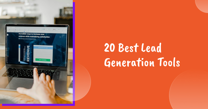 20 Best Lead Generation Tools