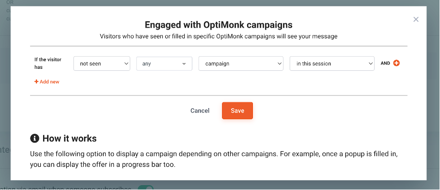 Popup targeting: engaged with other OptiMonk campaigns