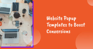 Website Popup Templates to Boost Conversions