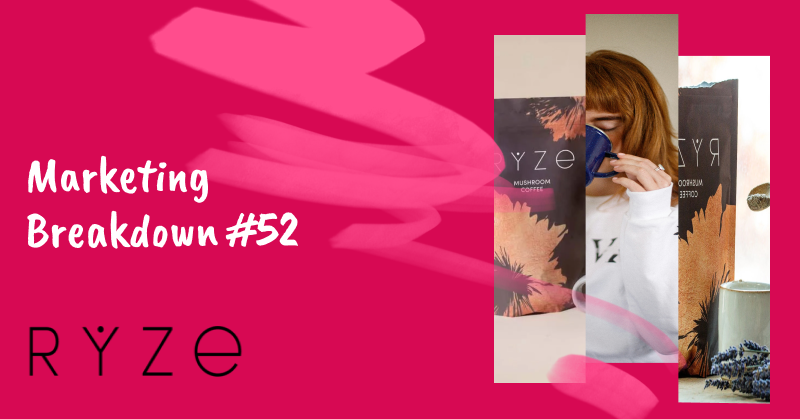 Ryze Marketing Breakdown: A Smart, Community-Fueled Brand That’s Scaling the Right Way