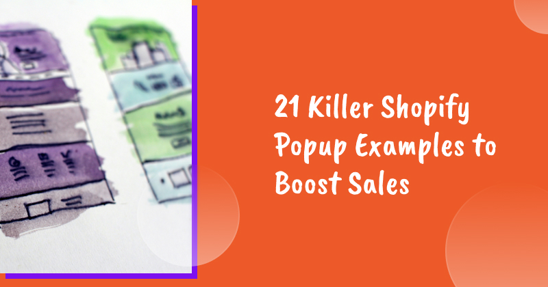 21 Killer Shopify Popup Examples to Boost Sales