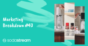 SodaStream Marketing Breakdown: Sustainability, Partnerships & Bold Campaigns