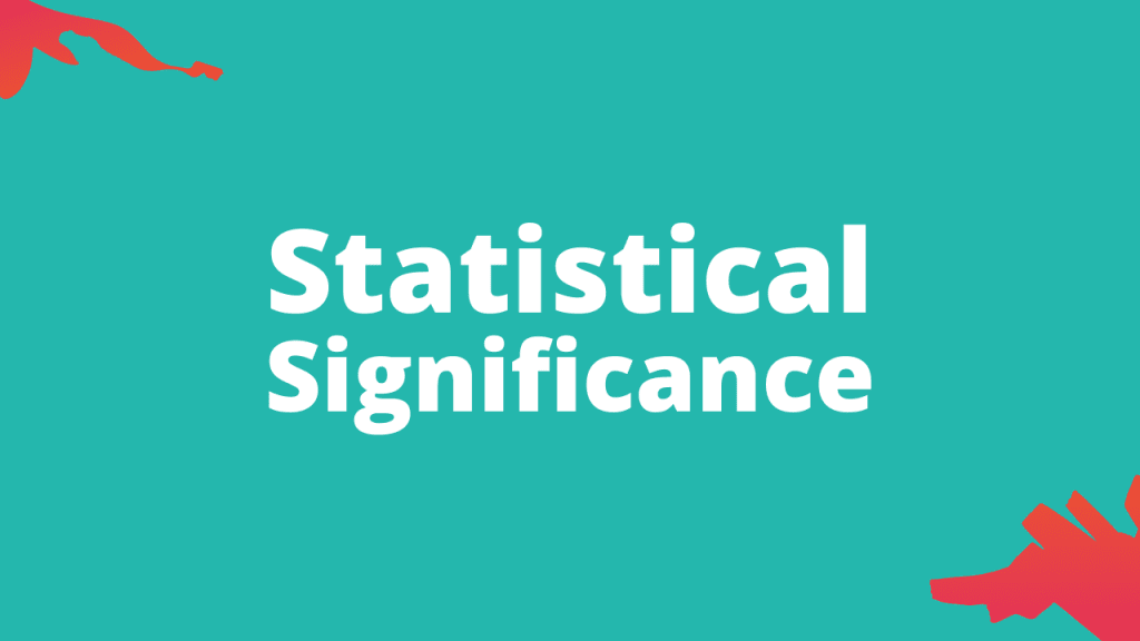 Statistical Significance