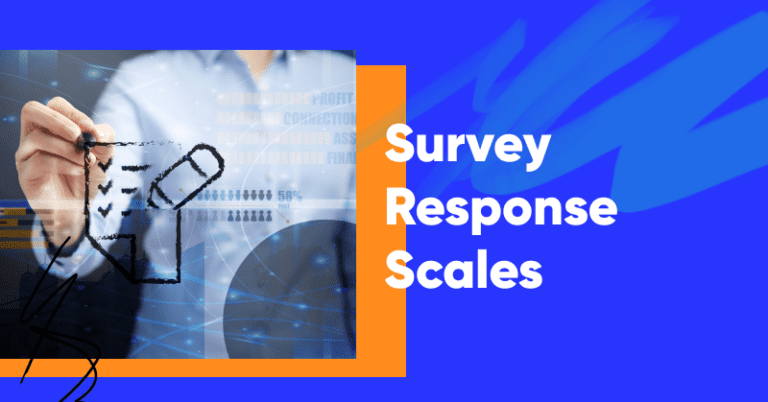 Survey Scales: Which Survey Response Scale Works Best for You? (With Examples)