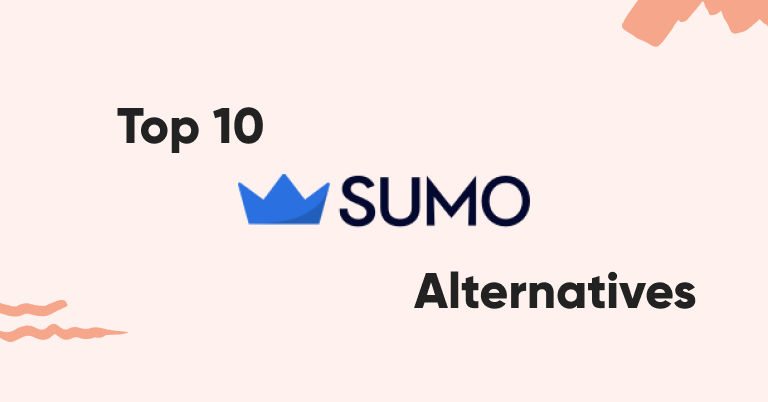 Top 10 SumoMe Alternatives to Boost Your Sales in 2022