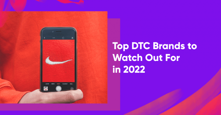 Ecommerce top dtc brands to watch out for 768x402 - Ecommerce
