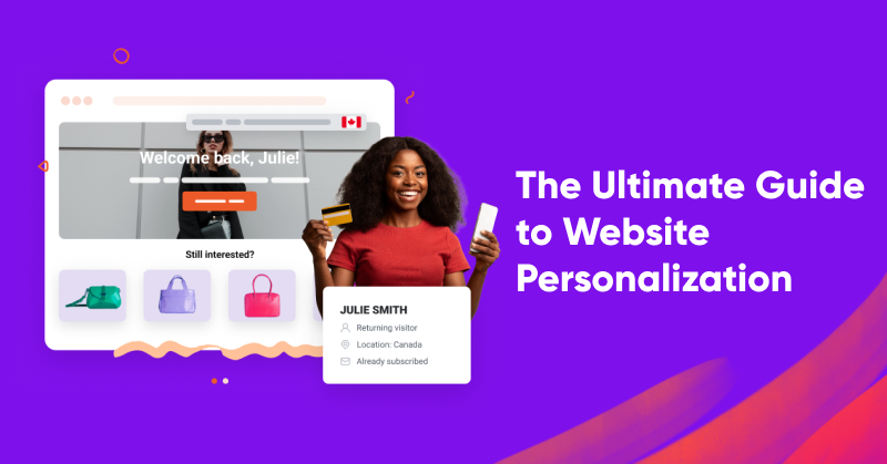 The Ultimate Guide to Website Personalization
