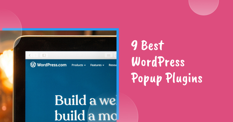 9 Best WordPress Popup Plugins